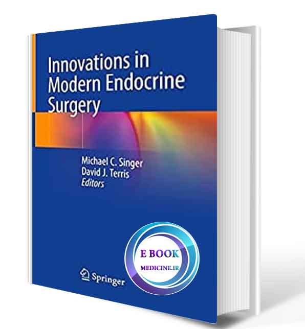 دانلود کتاب Innovations in Modern Endocrine Surgery  2021 (ORIGINAL PDF)  